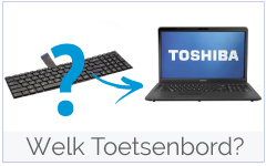 Welk Toshiba Toetsenbord bestellen?